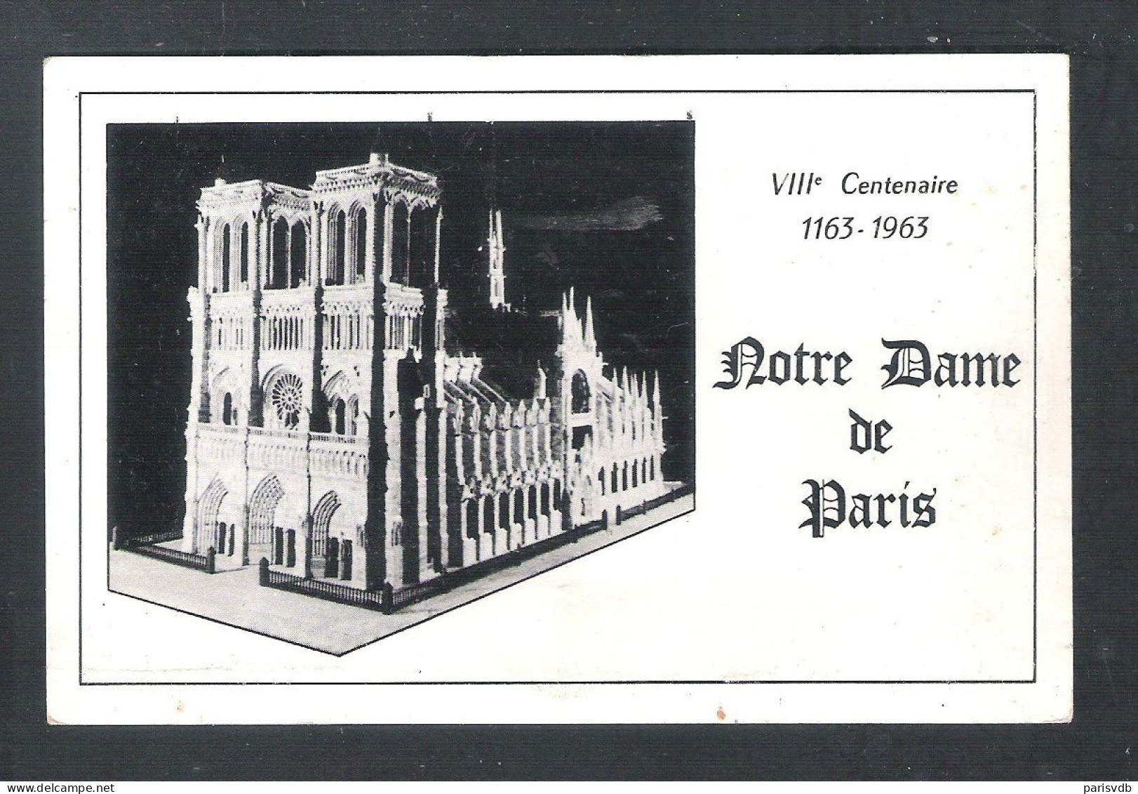 PARIS - NOTRE DAME DE PARIS - VIIIe CENTENAIRE  1163 - 1963   (FR 20.209) - Notre-Dame De Paris