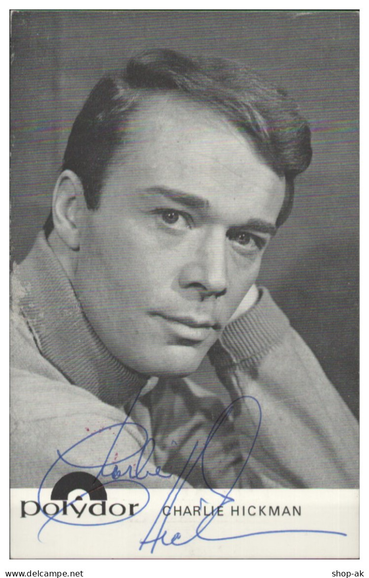 V6252/ Sänger Charlie Hickmann Autogramm  Autogrammkarte 60er Jahre - Autographs
