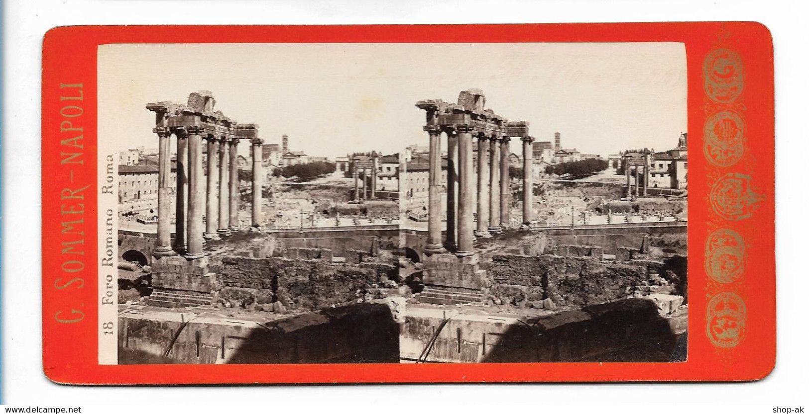 XX19415/ Stereofoto Rom  Foro Romano  Foto  G. Sommer, Napoli Ca.1885 - Sonstige & Ohne Zuordnung