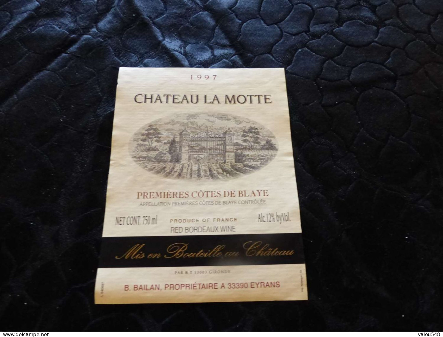 E-46 , Etiquette, Château La Motte , Premières Côte De Blaye, 1997 - Bordeaux