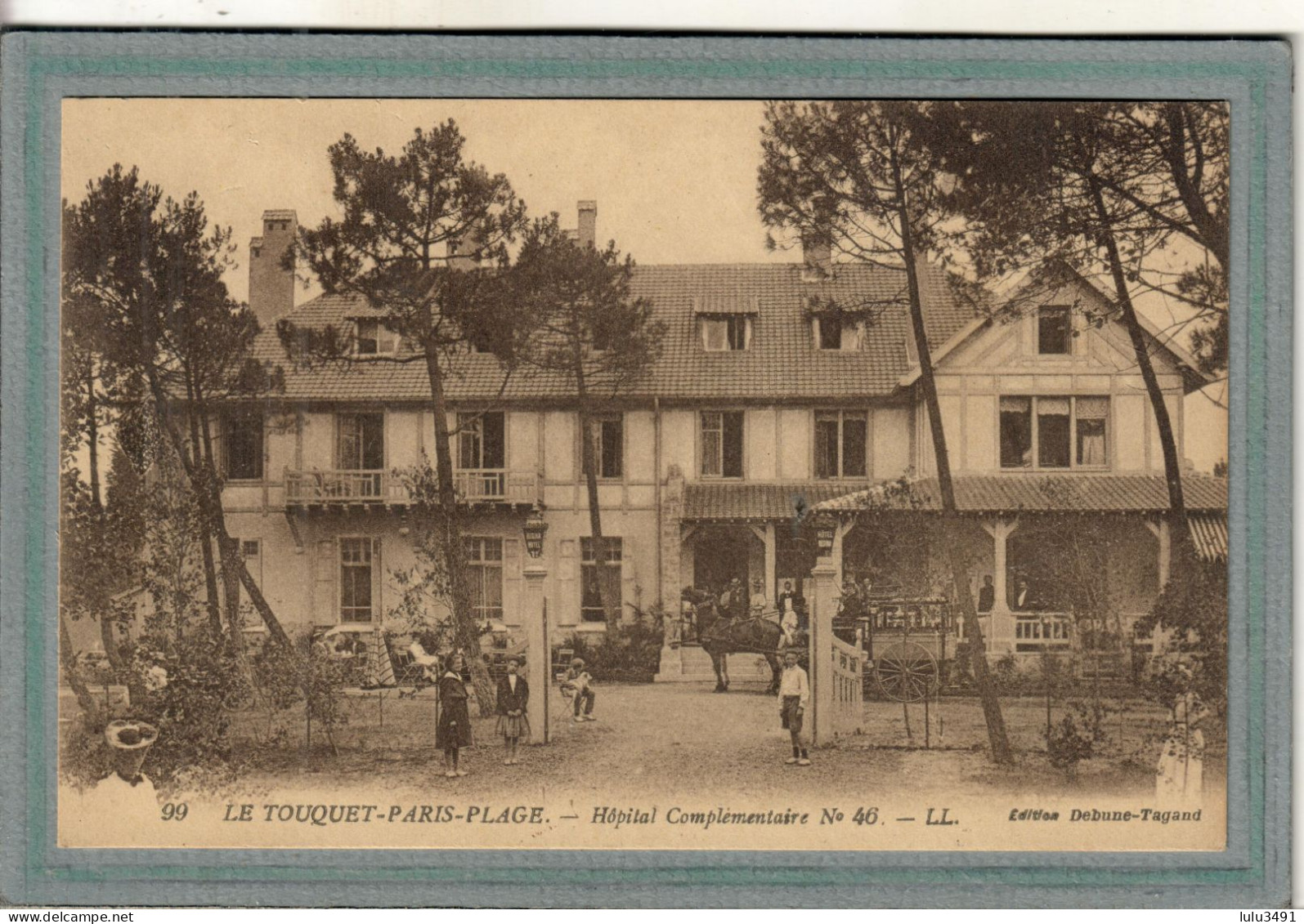 CPA (62) Le TOUQUET - Mots Clés: Hôpital Auxiliaire, Complémentaire N° 46, Militaire, Temporaire - 1914 / 18 - Le Touquet