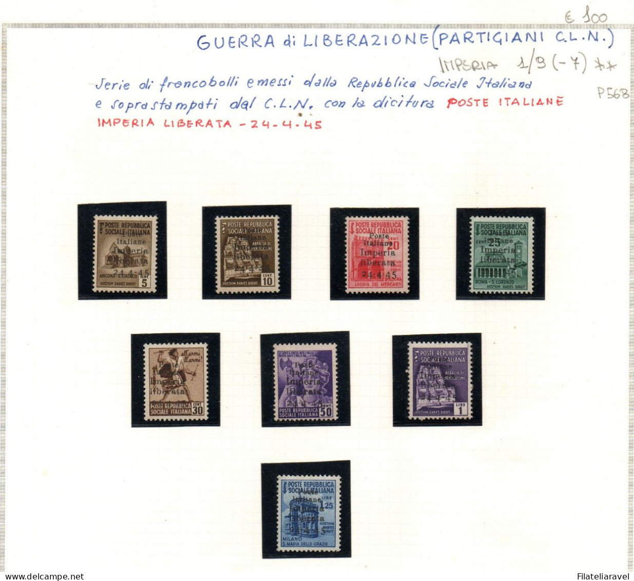 CLN (Comitati Di Liberazione Nazionale) IMPERIA 1945 Catalogo Sassone 1/9 Serietta Non Completa ,Firmati + 13/15 Tl - Nationales Befreiungskomitee