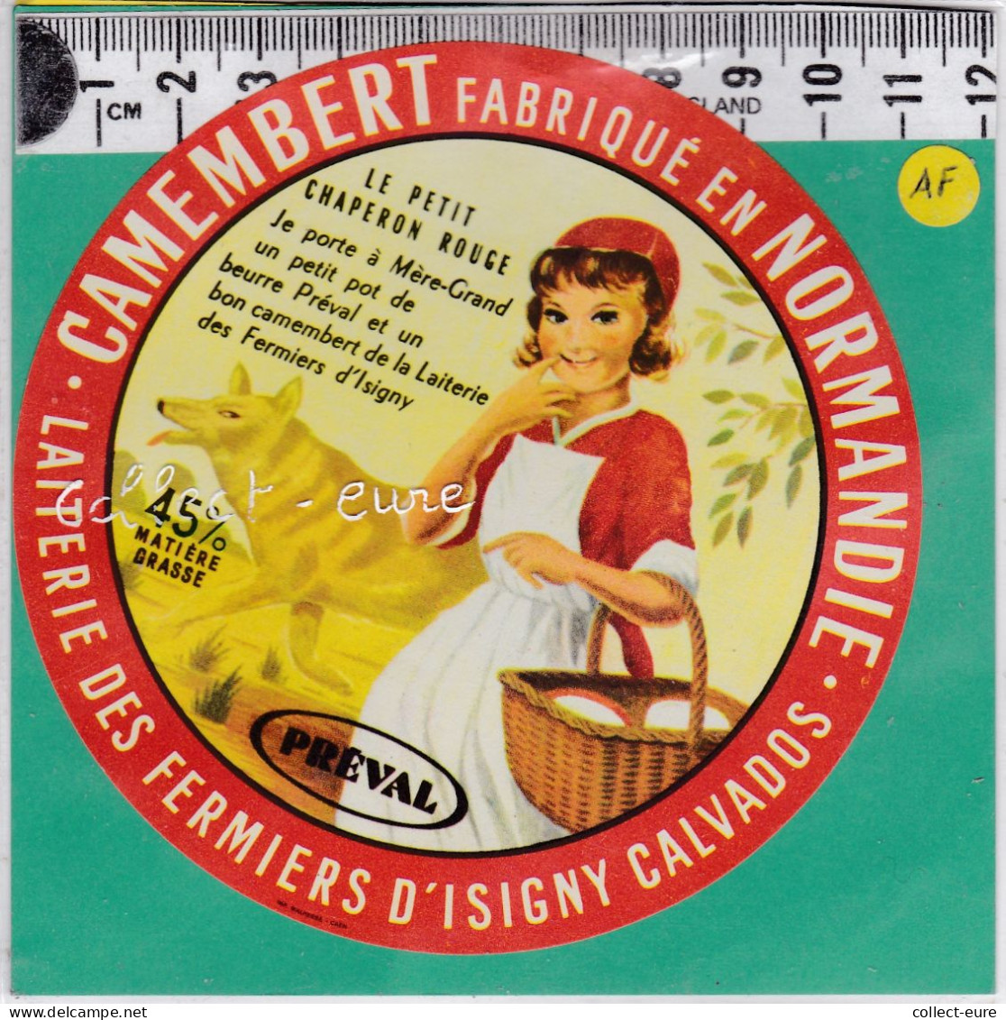 C1329  FROMAGE CAMEMBERT PETIT CHAPERON ROUGE LOUP ISIGNY CALVADOS PREVAL - Quesos