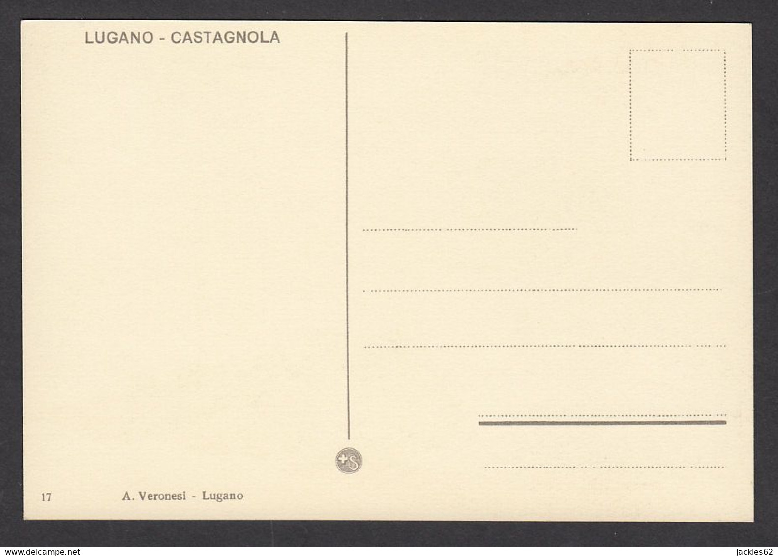 084117/ *Lugano - Castagnola*, Ed A. Veronesi N° 17  - Zeitgenössisch (ab 1950)