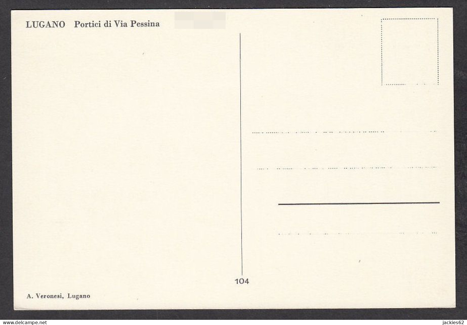 084108/ *Lugano, Portici Di Via Pessina*, Ed A. Veronesi N° 104  - Contemporary (from 1950)