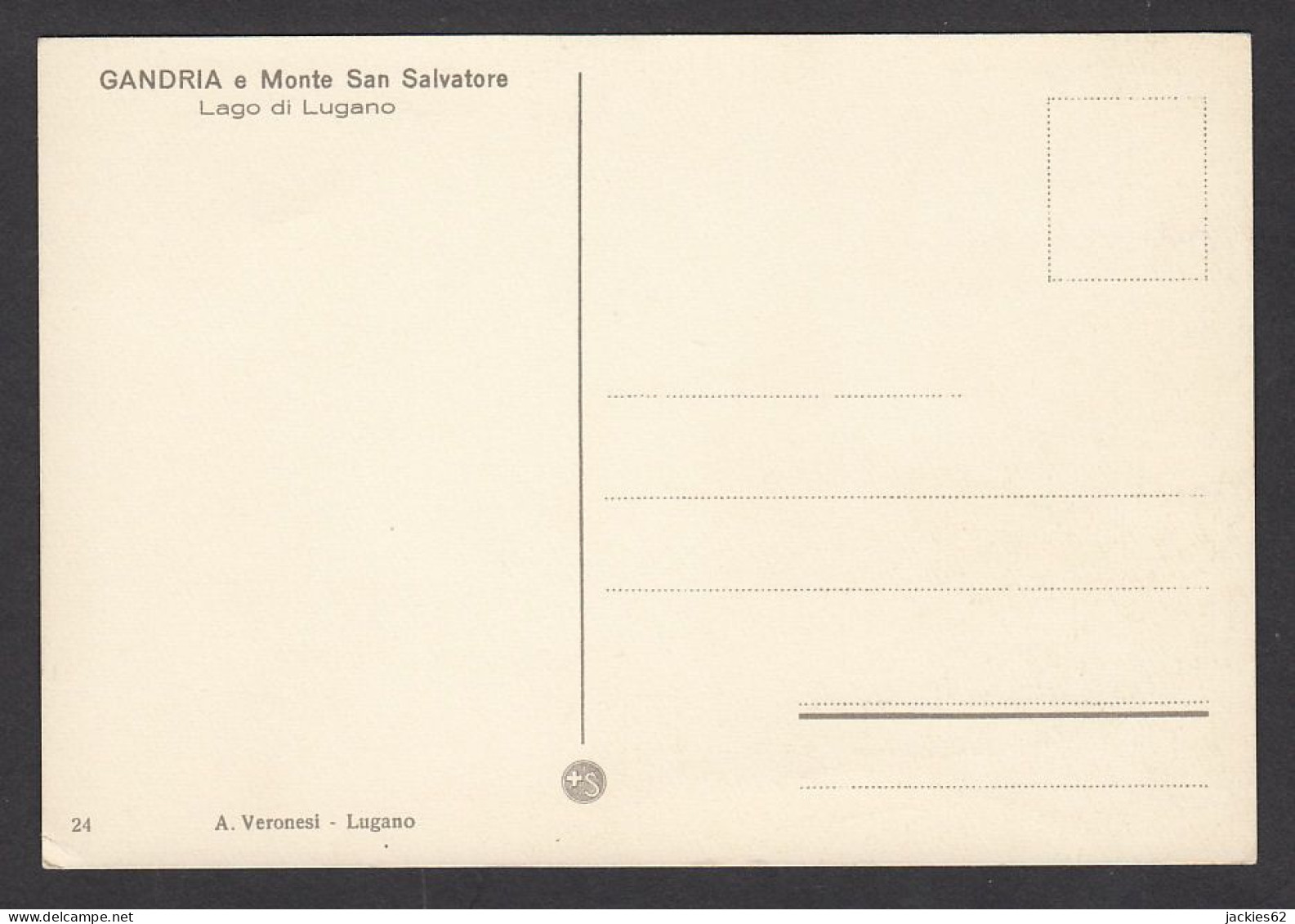 075745/ *Gandria E Monte San Salvatore*, Ed A. Veronesi N° 24 - Contemporain (à Partir De 1950)