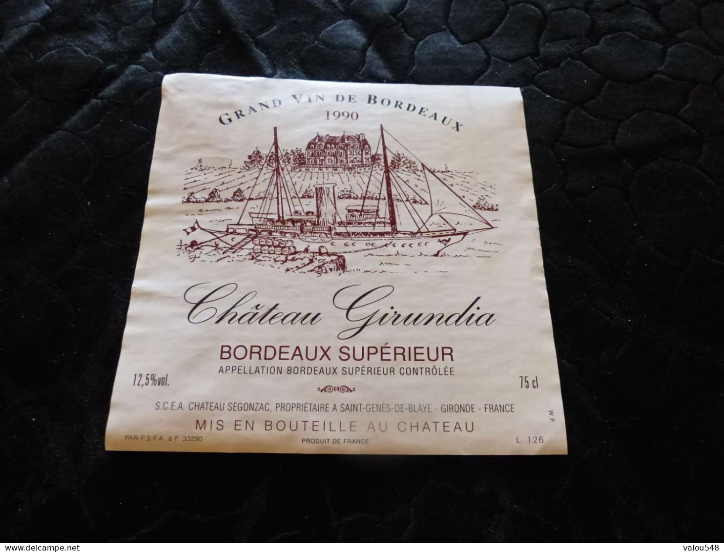 E-69 , Etiquette, Château Girundia, Bordeaux Supérieur, Saint-Genès De Blaye, 1990 - Bordeaux