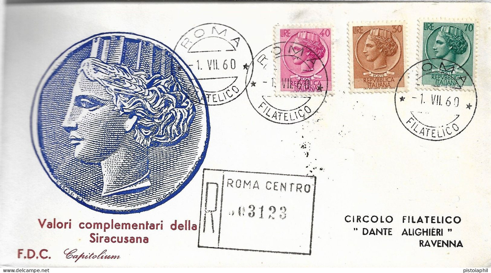 Fdc Capitolium: SIRACUSANA L. 30, 40 E 70 (1960); Raccomandata; Annullo Filatelico Roma - FDC