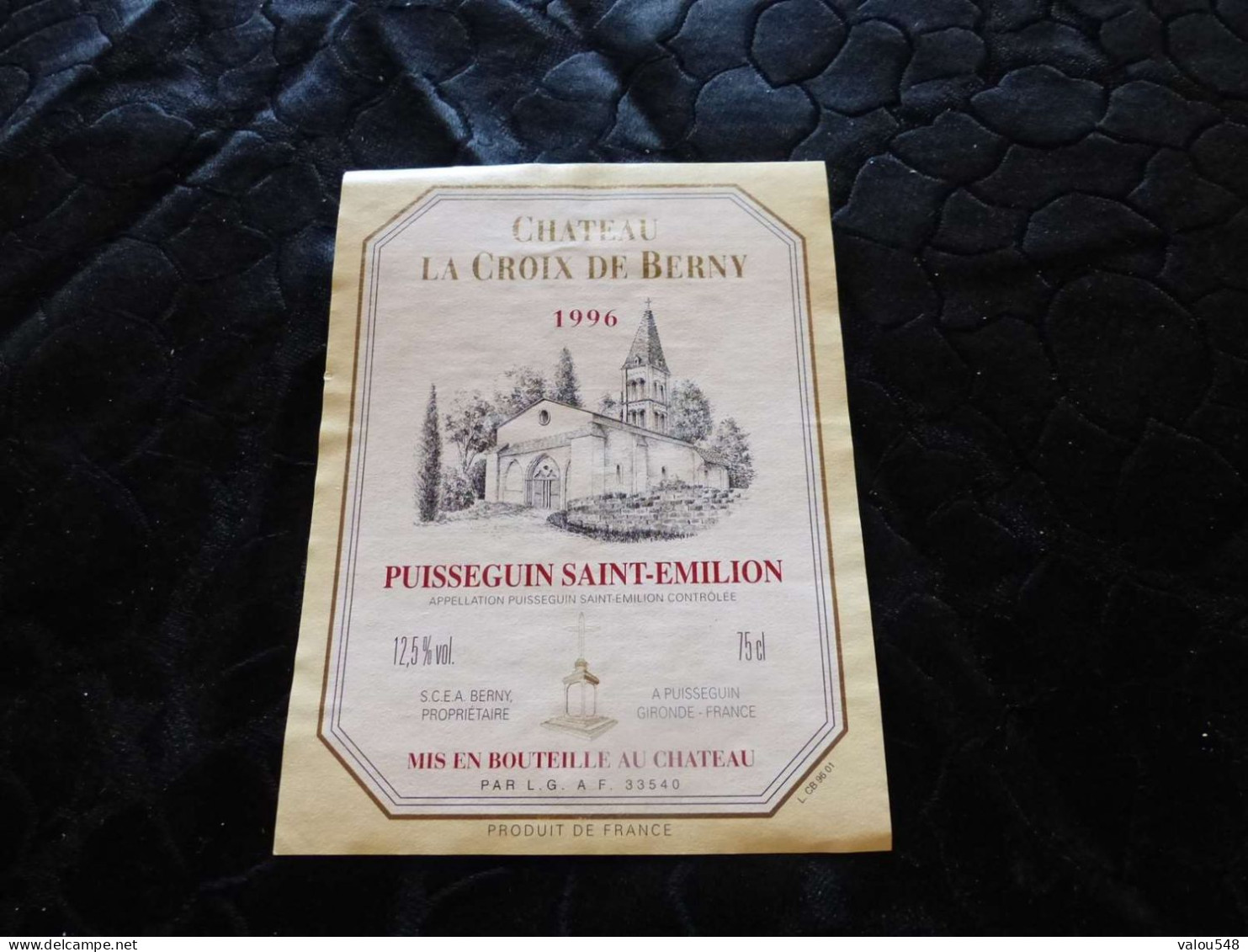 E-70 , Etiquette, Château La Croix De Berny, Puisseguin Saint-Emilion, 1996 - Bordeaux