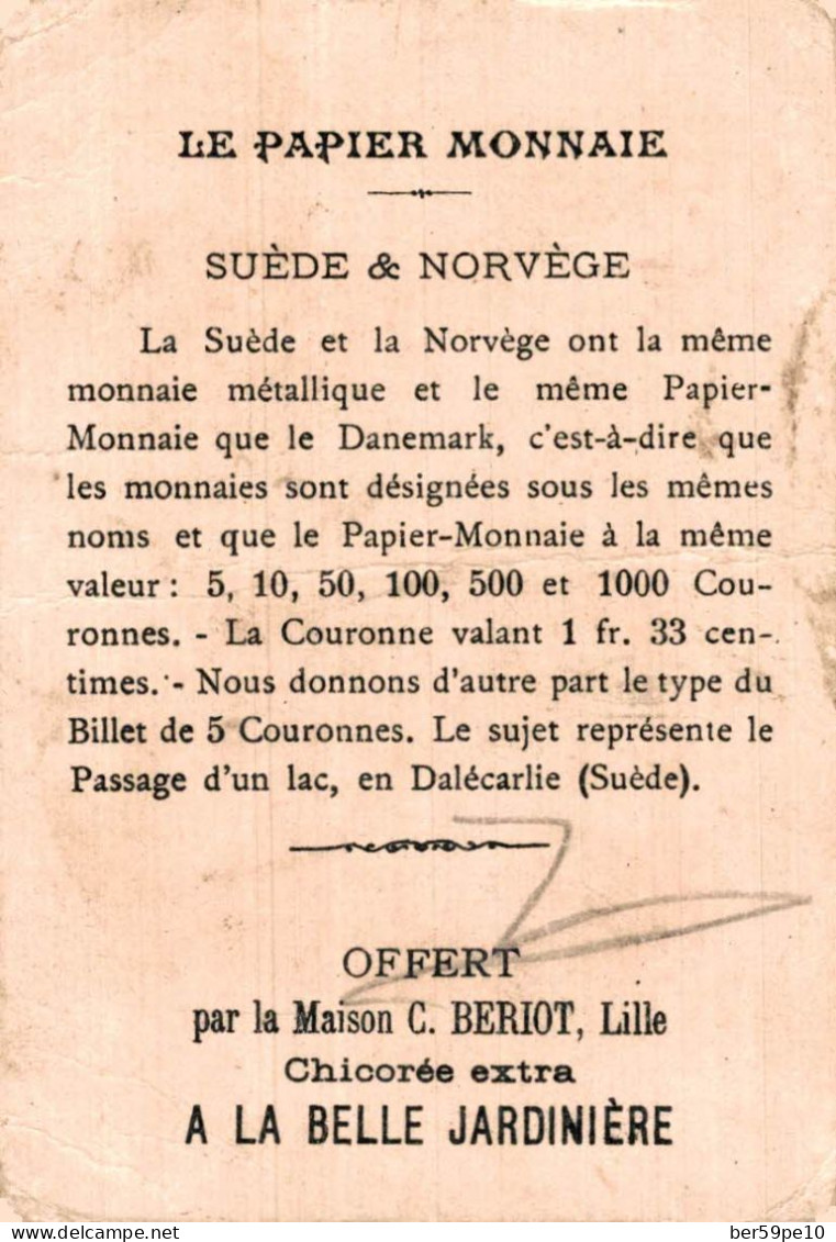 CHROMO CHICOREE A LA BELLE JARDINIERE LE PAPIER MONNAIE DANS LES DIVERS PAYS SUEDE ET NORVEGE DIMANCHE EN EN DALECARLIE - Thé & Café