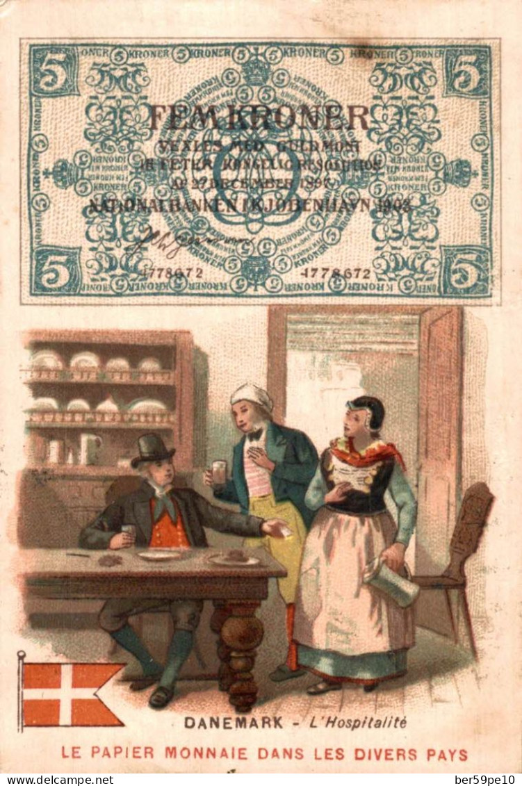 CHROMO TISANE DES PERES CELESTINS LE PAPIER MONNAIE DANS LES DIVERS PAYS DANEMARK LA COURONNE L'HOSPITALITE - Autres & Non Classés