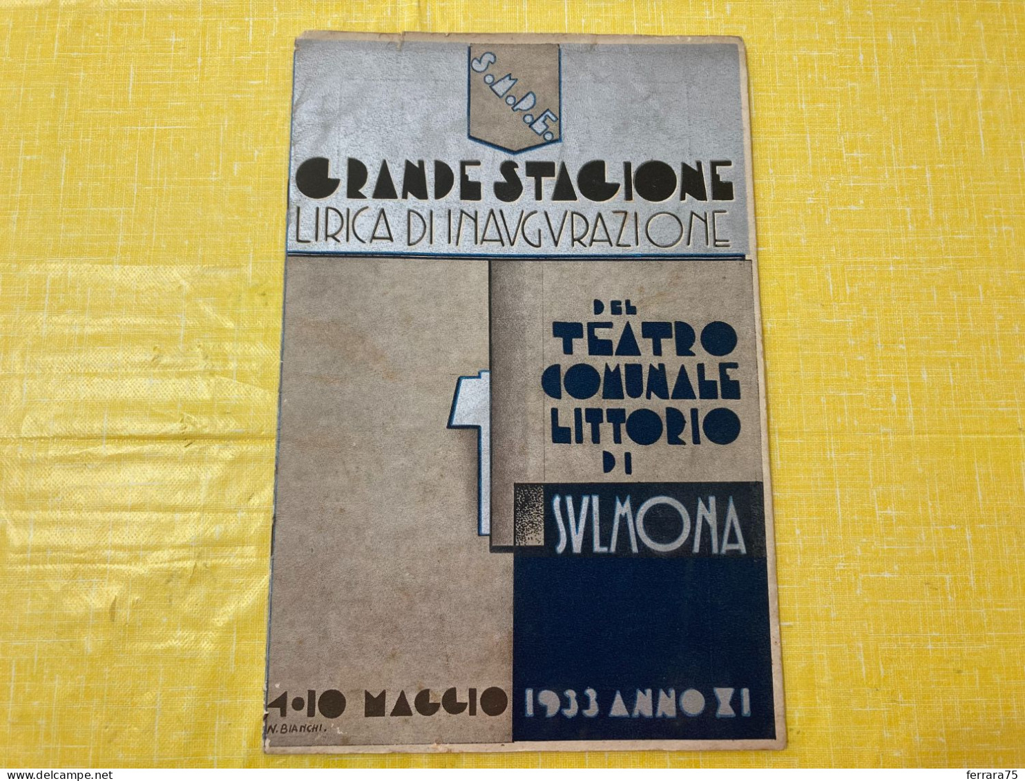 TEATRO COMUNALE LITTORIO DI SULMONA-STAGIONE LIRICA 1933-ILLUSTRATORE G.BIANCHI. - Film En Muziek