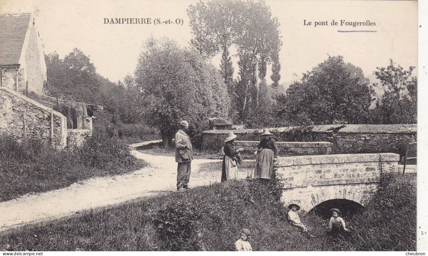 76. DAMPIERRE EN YVELYNES. CPA. LE PONT DE FOUGEROLLES. ANIMATION. .ANNÉE 1917. TEXTE. F.M - Dampierre En Yvelines