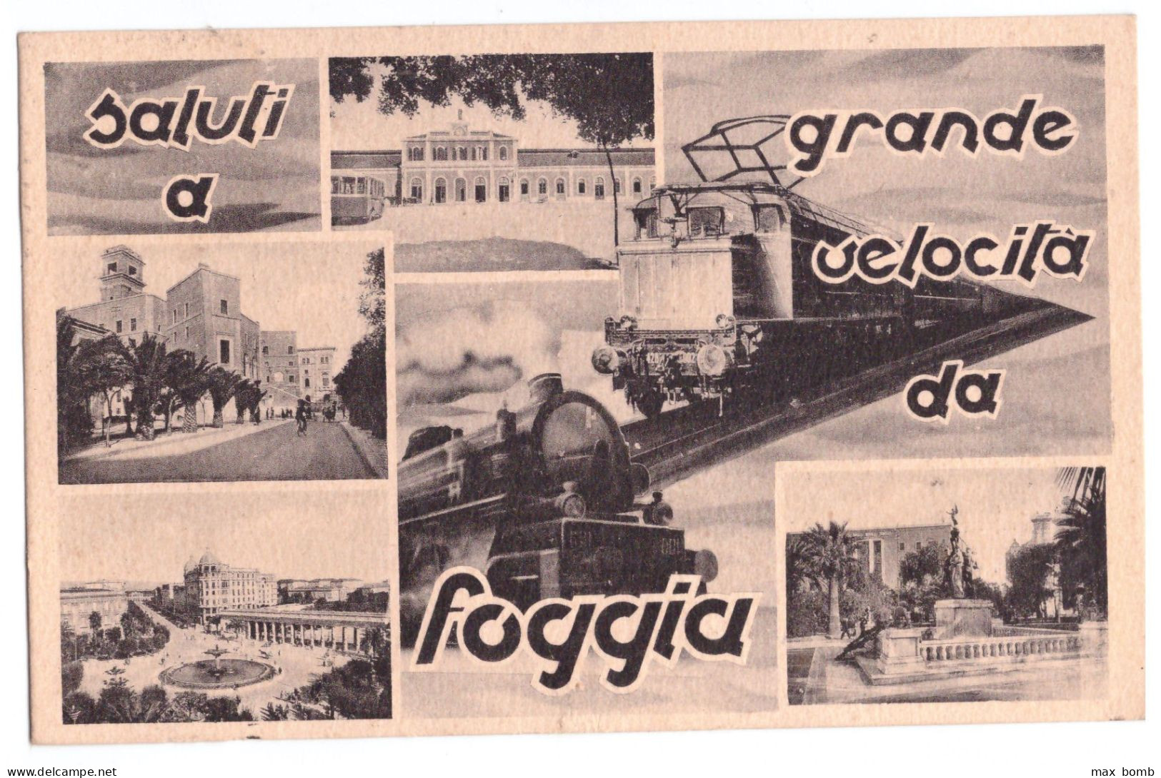1941 FOGGIA 1 SALUTI A GRANDE VELOCITA' - TRENO LOCOMOTIVE - Foggia