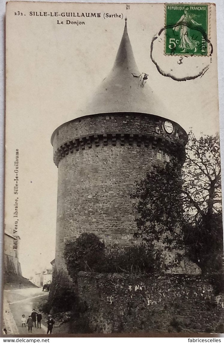 CPA Circulée 1903 , Sillé Le Guillaume (Sarthe) - Le Donjon   (54) - Sille Le Guillaume