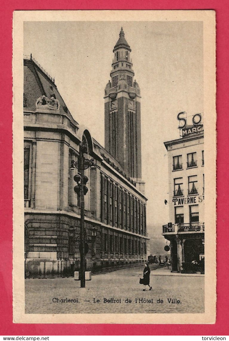C.P. Charleroi   = L'  Hôtel  De Ville  - Le  Beffroi - Charleroi
