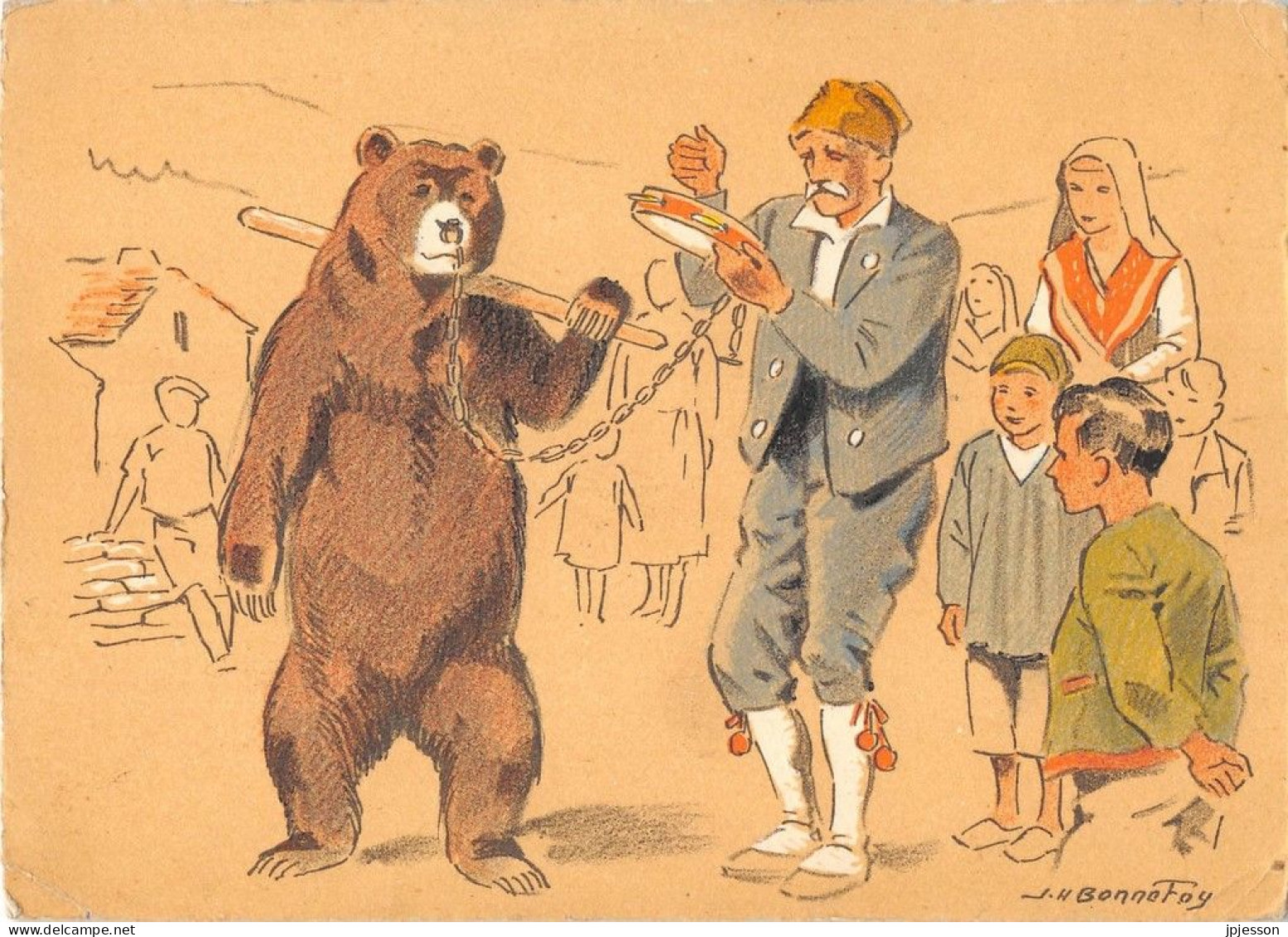 ILLUSTRATEUR - BONNEFOY - BARRE-DAYEZ 1303 I - CROQUIS REGIONAUX: MONTREUR D'OURS - Andere & Zonder Classificatie