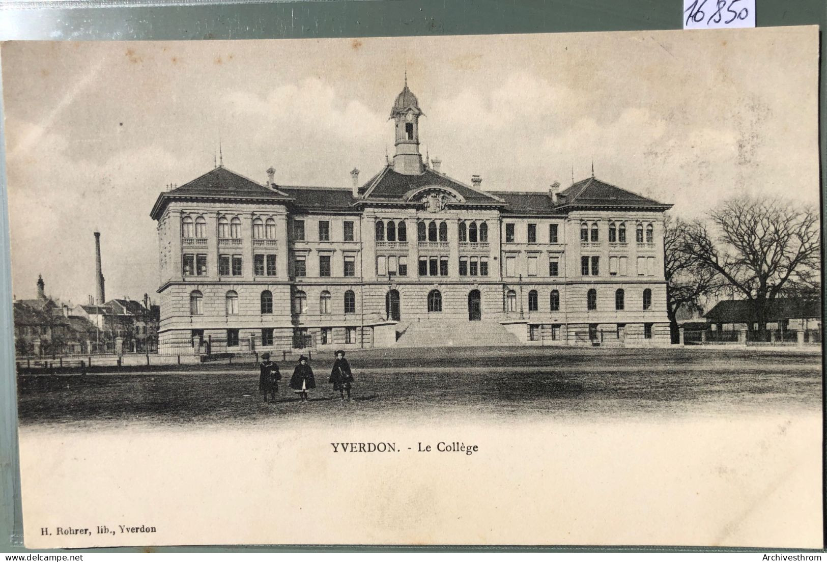 Yverdon (Vaud) - Le Collège Vers 1900 (16'850) - Yverdon-les-Bains 