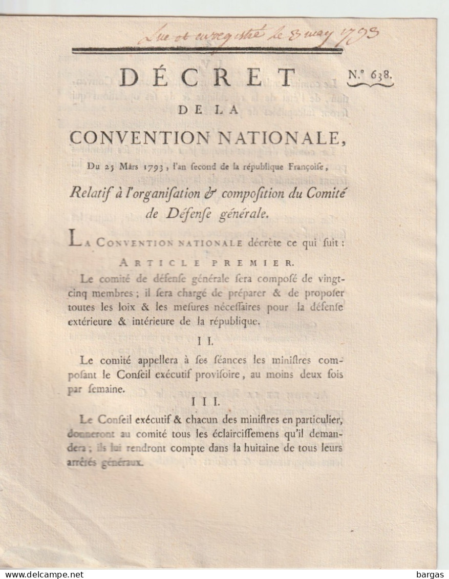 DECRET DE LA CONVENTION NATIONALE : Organisation Composition Du Comité De Défense Générale - Decretos & Leyes