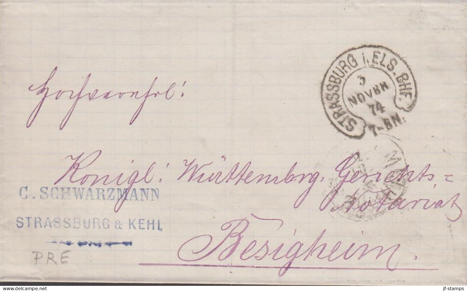 1874. DEUTSCHLAND. Fine Interesting Cover To Königl. Württemberg Gerichts Notar, Besigheim Cancelled STRAS... - JF436625 - Préphilatélie