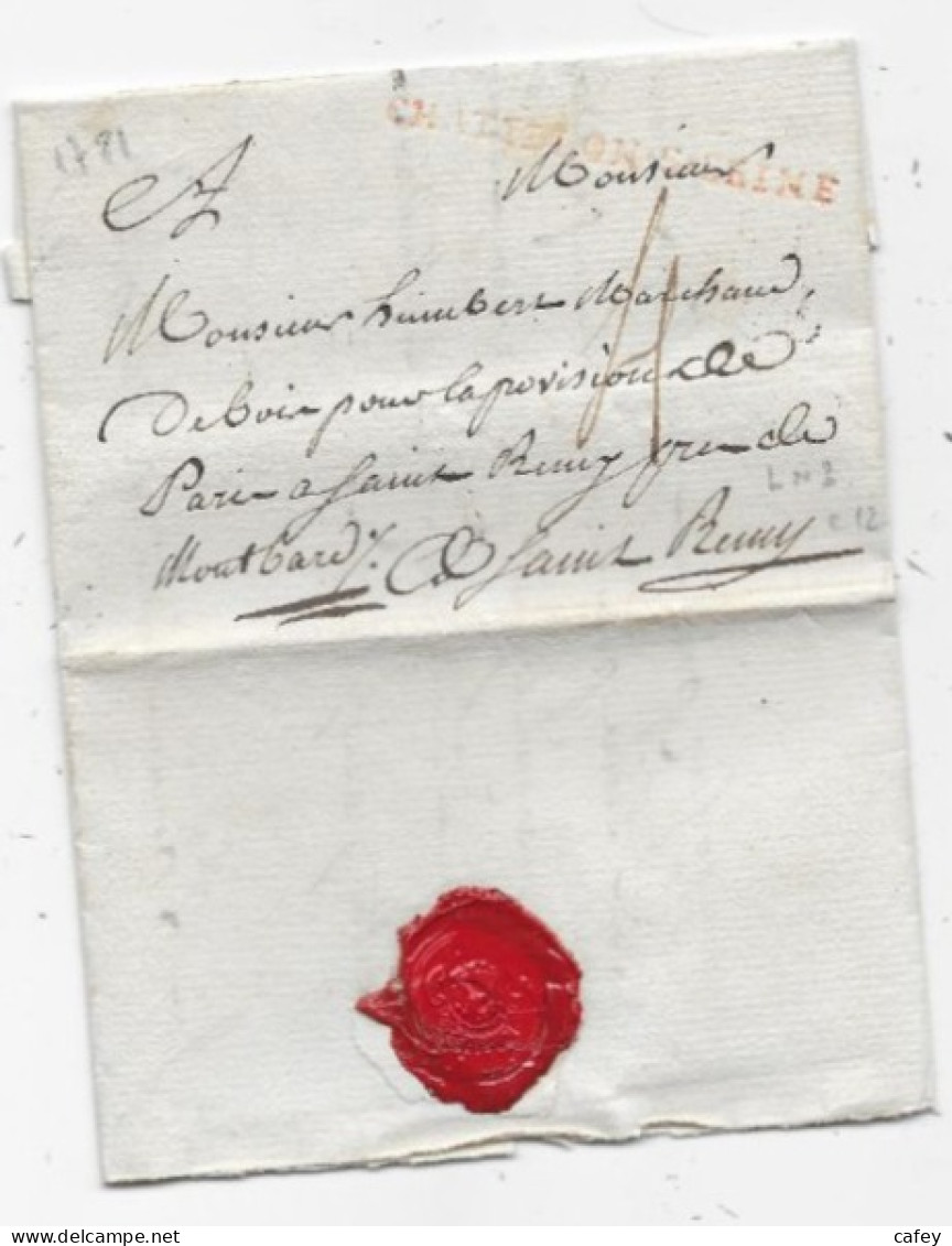 COTE D'OR Lettre Avec Texte De 1781 Marque Postale Rouge CHATILLON S SEINE  Lenain N°3  Indice 12 - 1701-1800: Voorlopers XVIII