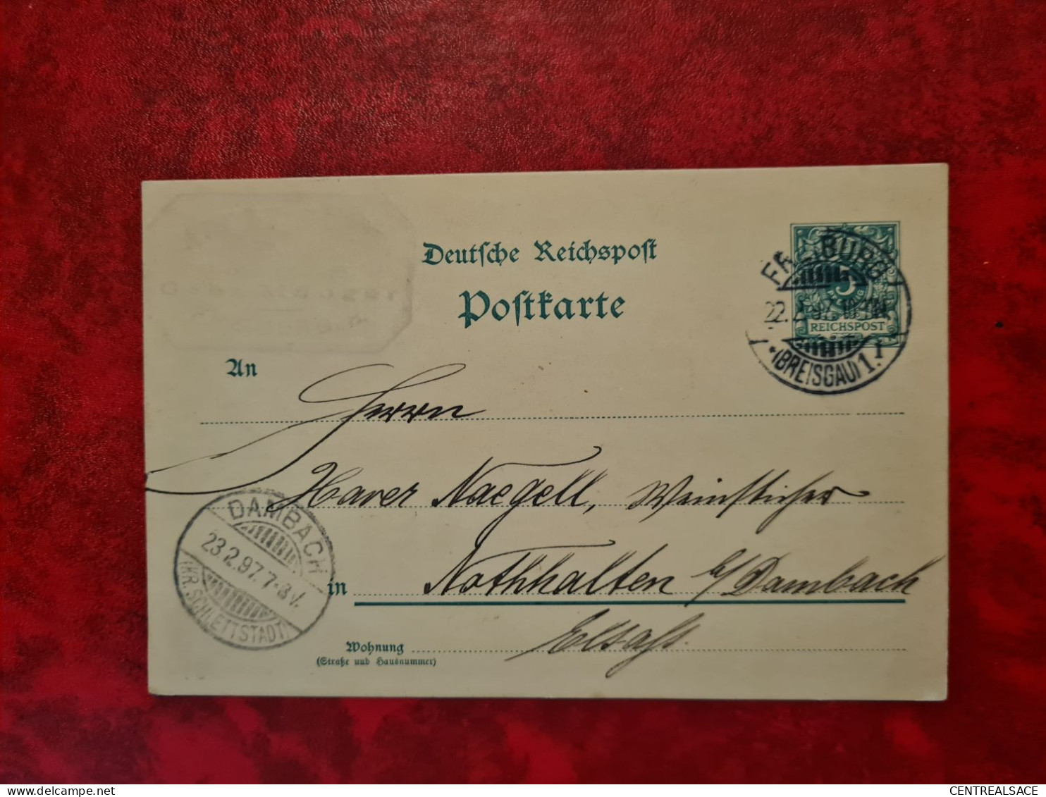 CARTE ENTIER GANZACH FREIBURG  1897   POUR NOTHALTEN CACHET DAMBACH LA VILLE - Autres & Non Classés