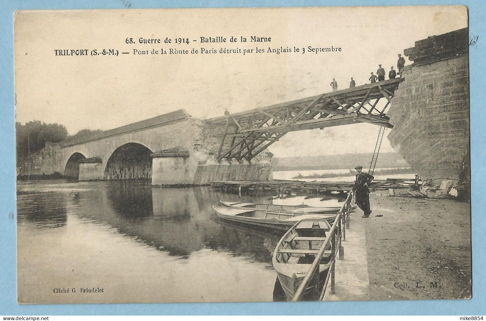 BA0094  CPA  TRILPORT  (Seine Et Marne)  Pont De La Route De Paris Détruit Par Les Anglais Le 3 Septembre 1914 - Other & Unclassified