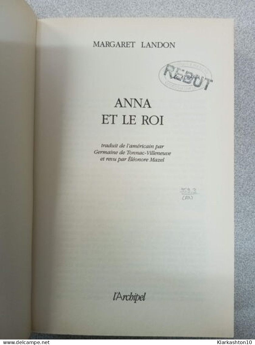 Anna Et Le Roi - Autres & Non Classés