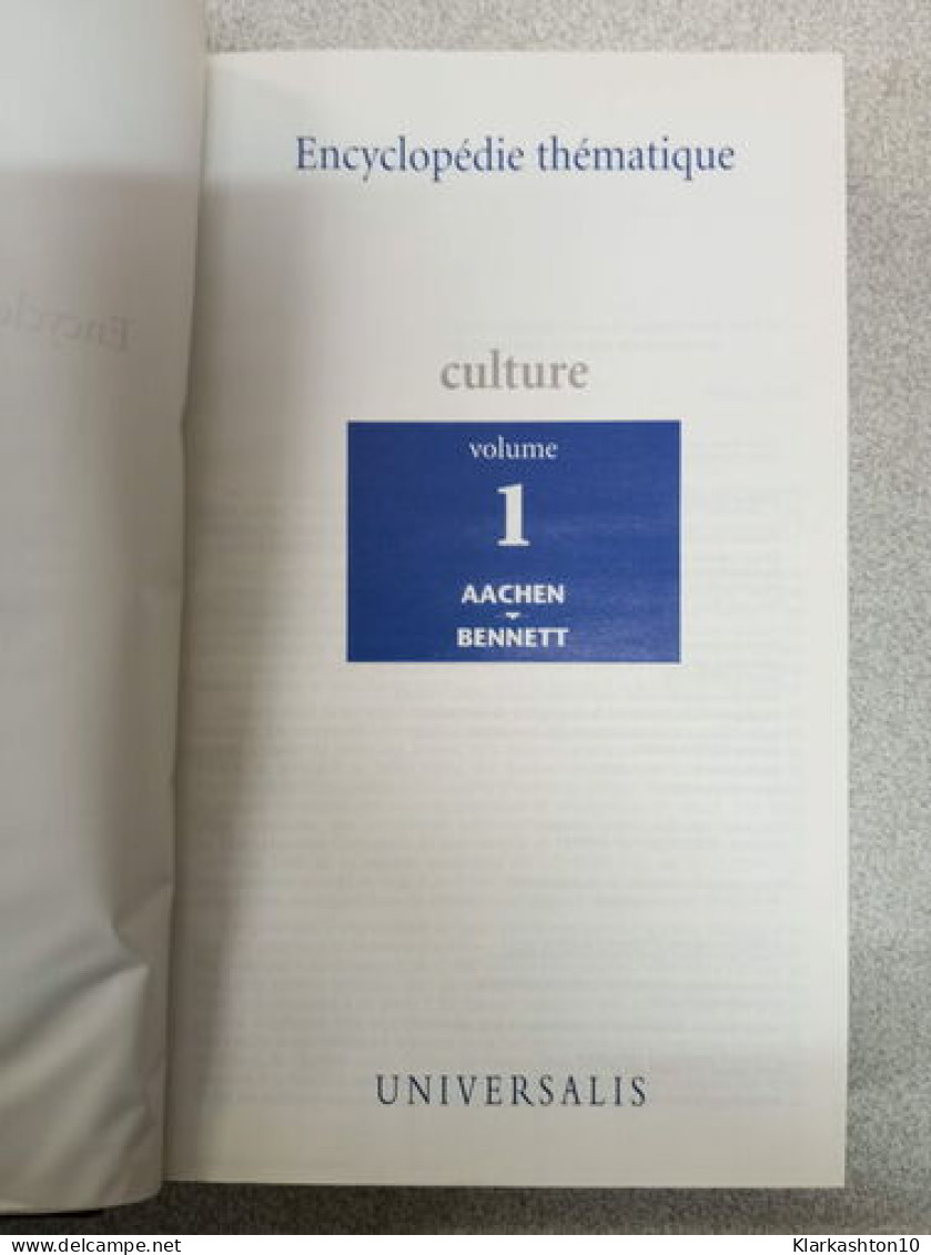 Encyclopédie Thématique. Volume 1 - Autres & Non Classés