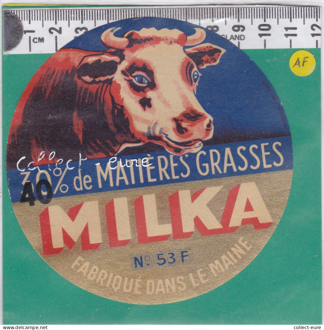 C1347 FROMAGE MILKA LAVAL MAYENNE 30% SURCHAGE 40 % - Kaas