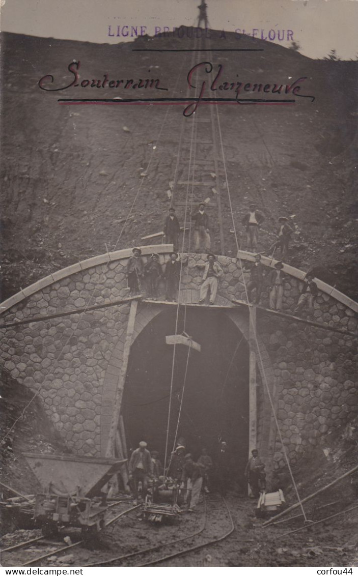 43 - LUBILHAC : Construction Du Tunnel De Glaizeneuve Sur La Ligne De Tramways Brioude - St Flour - Rarissime Carte Phot - Other & Unclassified