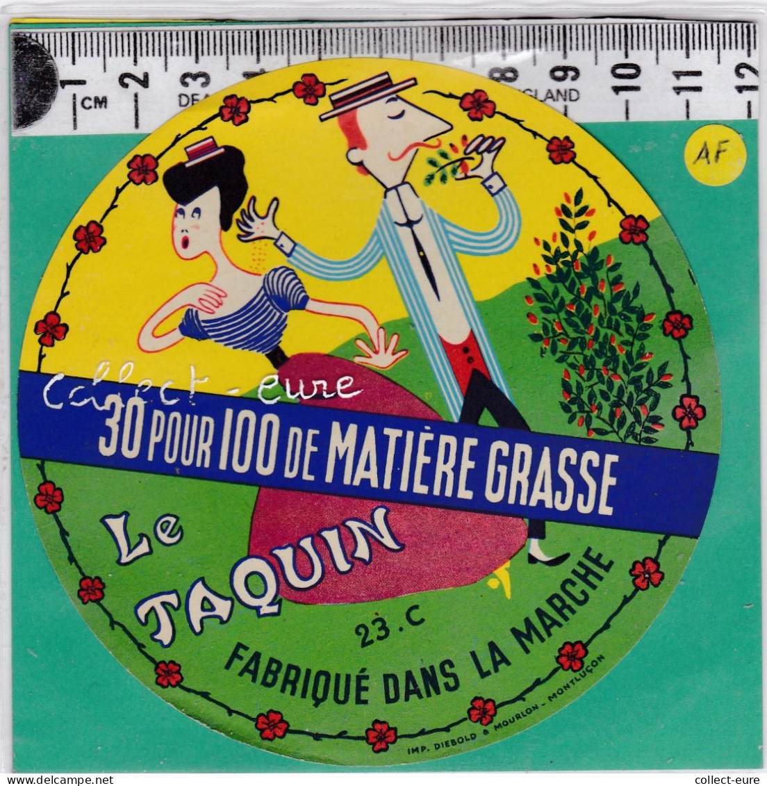 C1349 FROMAGE LE TAQUIN BOURGANEUF CREUSE - Formaggio