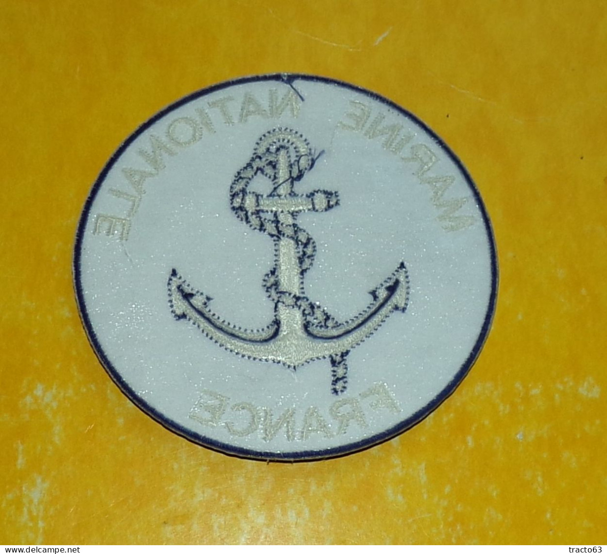 TISSU PATCH : MARINE NATIONALE FRANCE , ARMEE DE LA MARINE FRANCAISE , DIAMETRE 9 CM , BON ETAT VOIR PHOTO . POUR TOUT R - Marinera