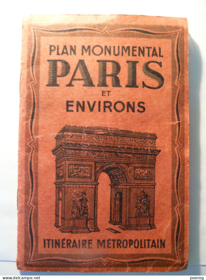 PARIS PLAN MONUMENTAL ET ENVIRONS - CIRCA 1930 - 60cm X 58cm - METRO & MONUMENTS METROPOLITAIN - Monographie - Paris