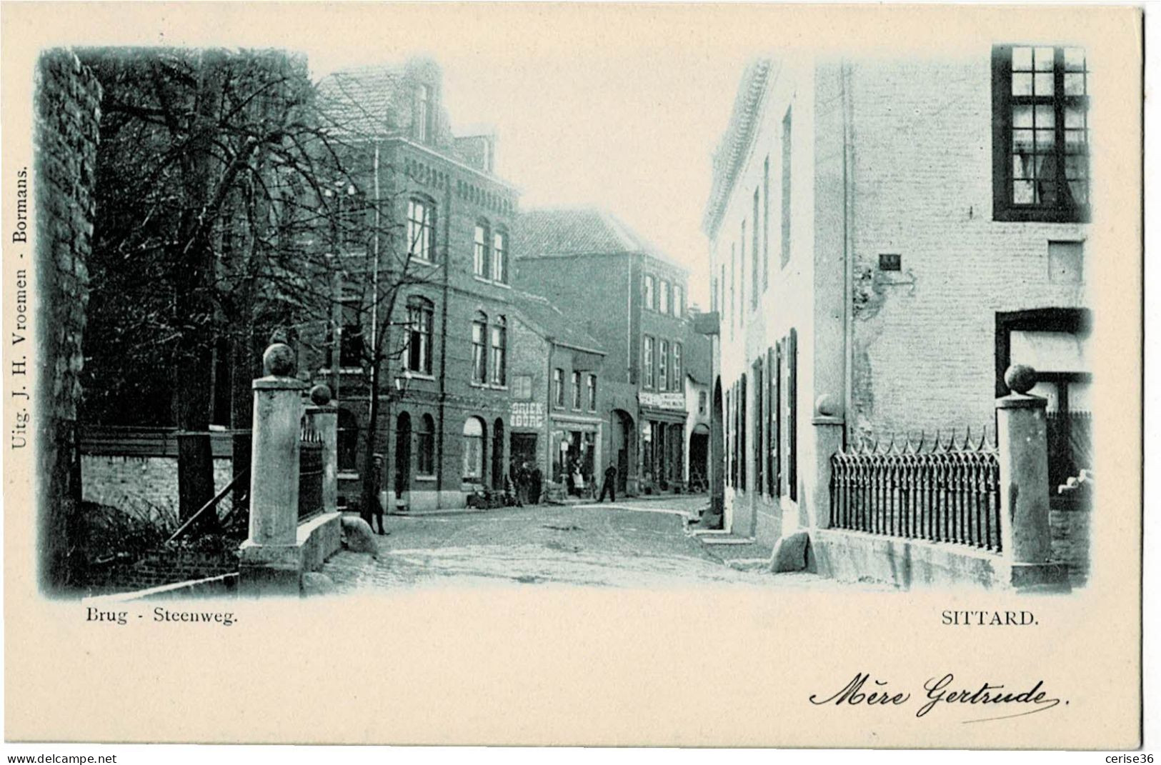 Sittard Brug-Steenweg Circulée En 1900 - Sittard