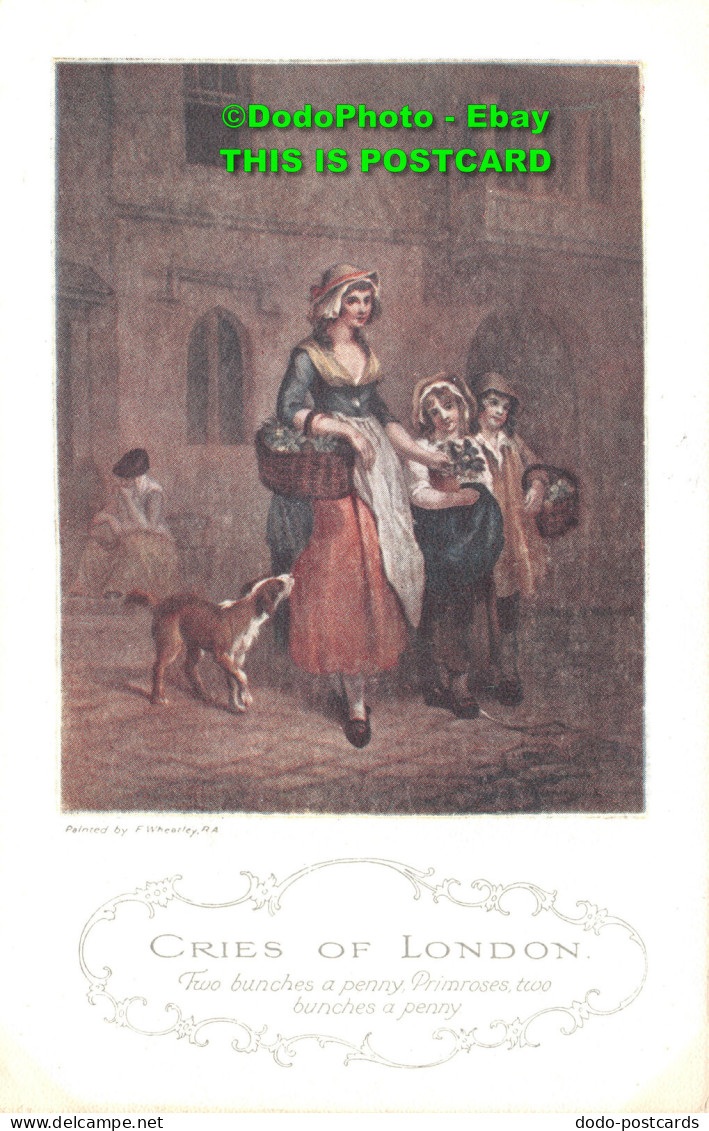 R422614 Cries Of London. Two Bunches A Penny. Primroses. Two Bunches A Penny. C. - Autres & Non Classés