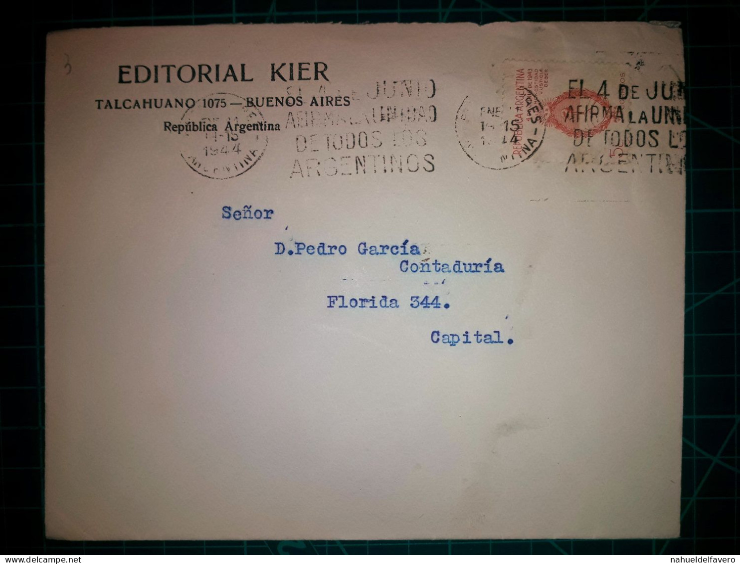 ARGENTINE, Enveloppe Appartenant à "Editorial Kier" Circulant Avec Une Banderole Parlante Du "4 Juin Affirme L'unité De - Usados