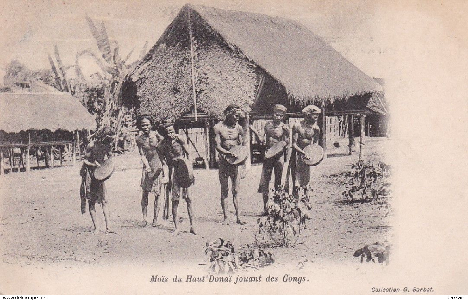 Moïs Du Haut Donai Jouant Des Gongs éditeur Barbat Indochine Cambodge Laos Vietnam Montagnards - Viêt-Nam