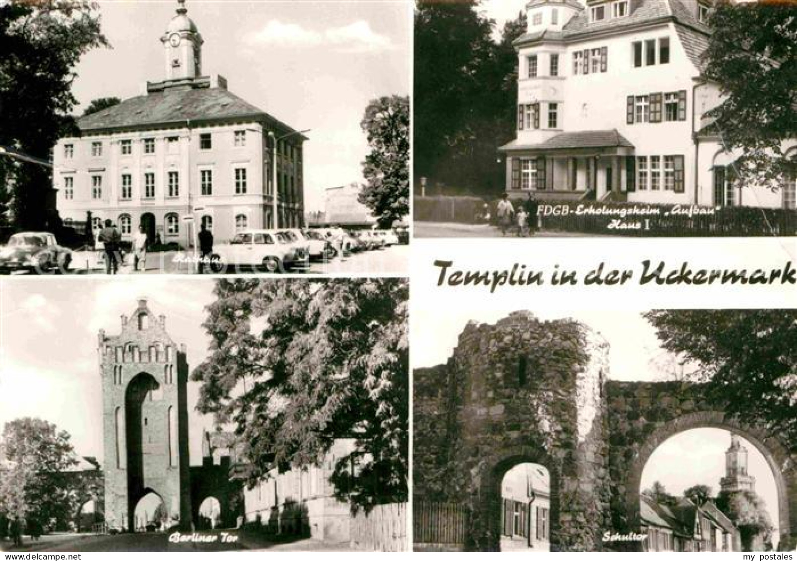 72704183 Templin Rathaus Erholungsheim Aufbau Berliner Tor Schultor Templin - Templin