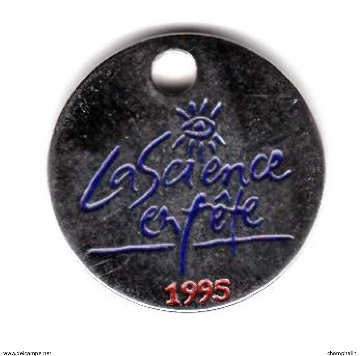 Jeton De Caddie En Métal - La Science En Fête 1995 - Trolley Token/Shopping Trolley Chip