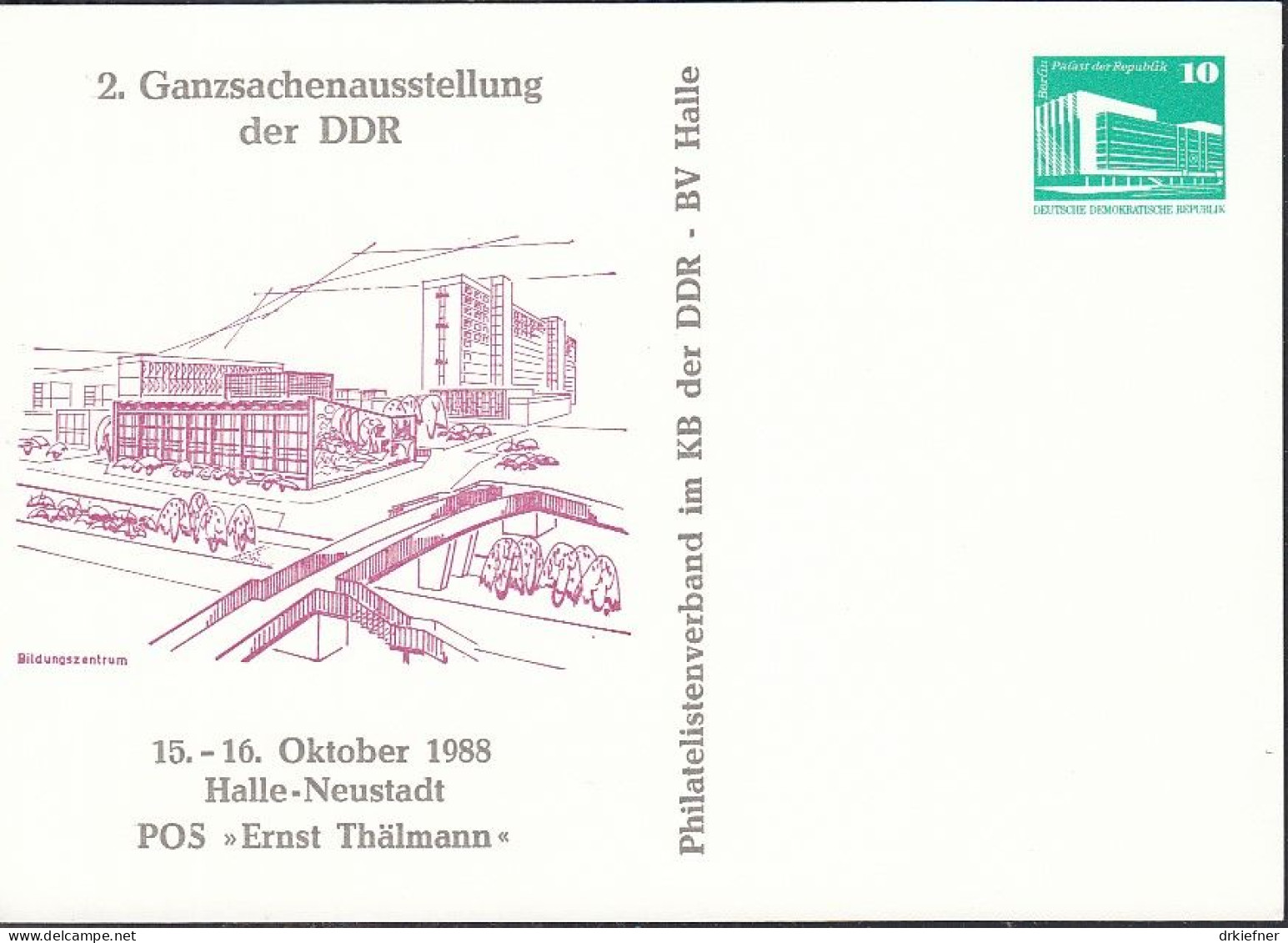 DDR PP 18, Ungebraucht, 2. Ganzsachenausstellung Der DDR, Halle-Neustadt, 1988 - Privé Postkaarten - Ongebruikt