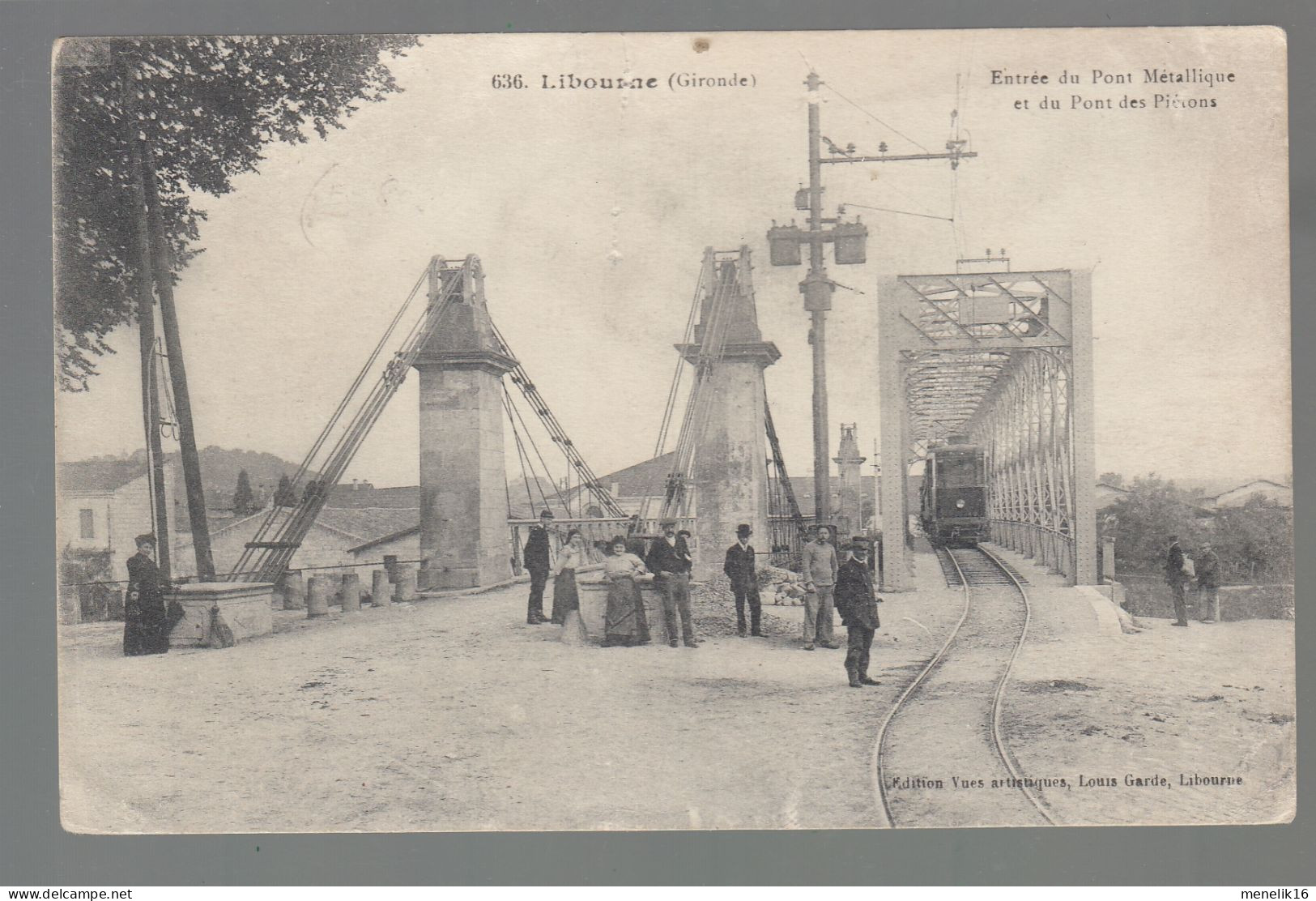 CP - 33 - Libourne - Entrée Du Pont Mértallique At Du Pont Des Piétons -  - Libourne