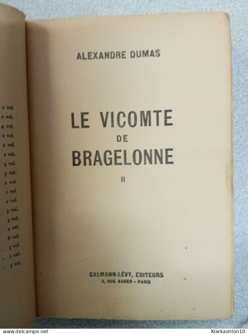 Le Vicomte De Bragelonne II - Other & Unclassified