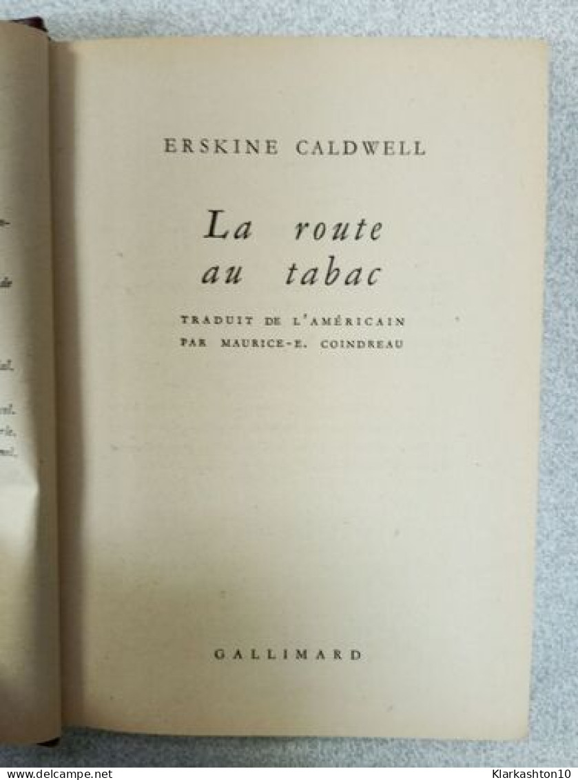 La Route Au Tabac - Autres & Non Classés
