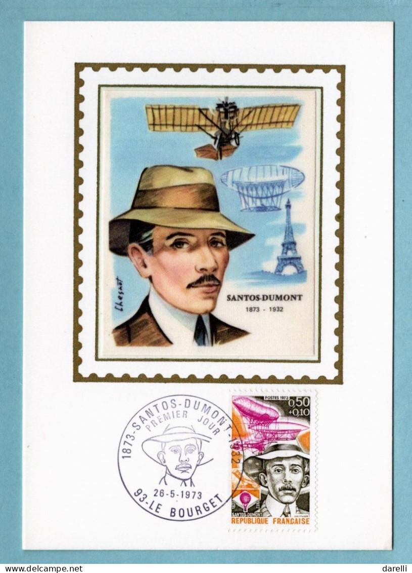 Carte Maximum 1973 - Santos Dumont - Aviateur, Constructeur De Ballons  - YT 1746 - 93 Le Bourget - 1970-1979