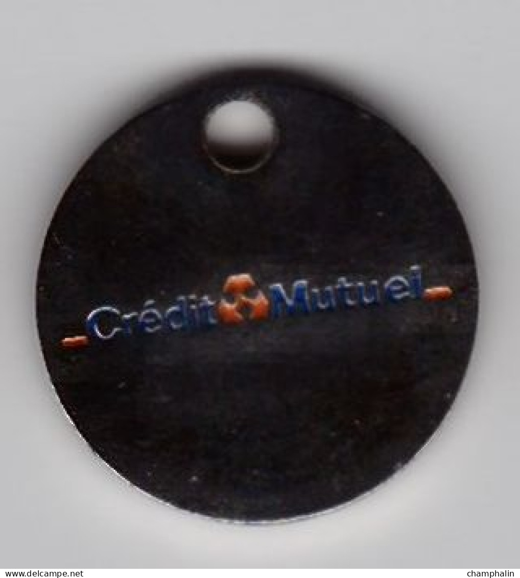 Jeton De Caddie En Métal - Crédit Mutuel - Banque - Trolley Token/Shopping Trolley Chip