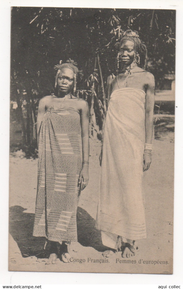 CONGO FRANÇAIS   - FEMMES D'EUROPÉENS - Französisch-Kongo