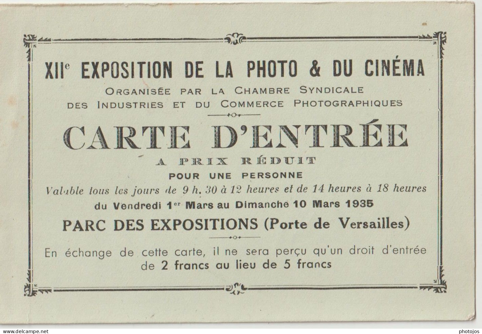 Carte D'entrée  Exposition 1935  Photo Et Cinéma  Chambre Syndicale   Parc Des Expos Paris Porte De Versailles - Tickets D'entrée
