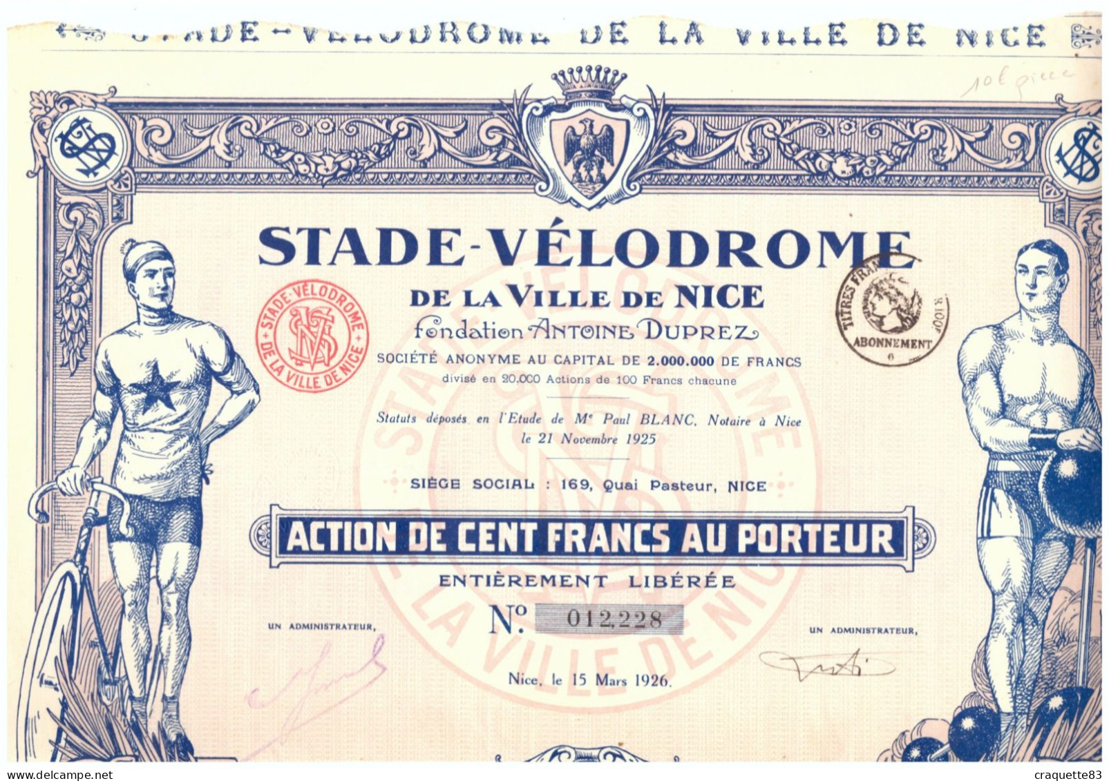 STADE VELODROME DE LA VILLE DE NICE-FONDATION -ANTOINE DUPREZ- ACTION DE CENT FRANCS N°012,228 - 1926 - Sport