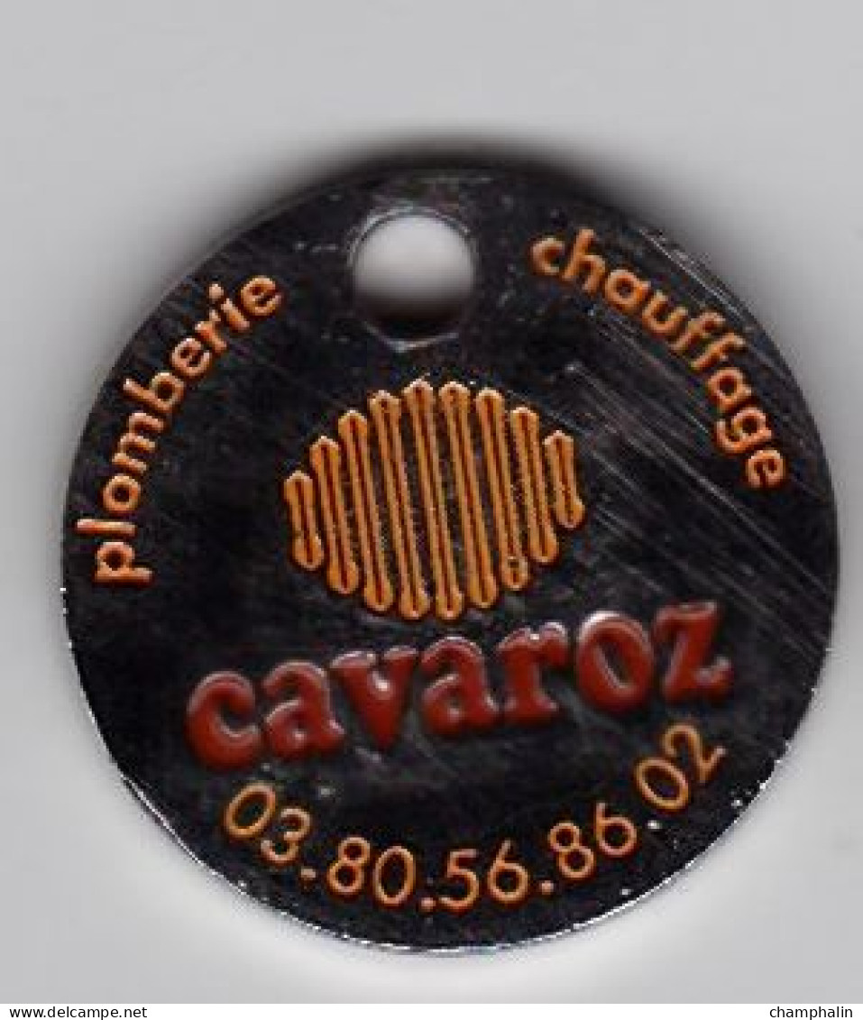 Jeton De Caddie En Métal - Ets Cavaroz - Plomberie Chauffage à Fontaine-lès-Dijon (21) - Gettoni Di Carrelli
